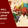 You Will Receive Power to Be Jesus' Witnesses | Acts 1:1-11