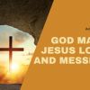 God Made Jesus Lord and Messiah | Acts 2:22-47
