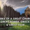 Marks of a Great Church: Great Power, Grace and Great Fear | Acts 4:32-5:16