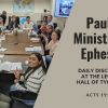 Paul's Ministry in Ephesus (Daily Discussion in the Lecture Hall of Tyrannus) Acts 19:1-41