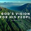 God's Vision for His People | Isaiah 1:1-2:5 #vision #hope