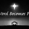 THE WORD BECAME FLESH