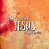 TAKE JESUS AT HIS WORD