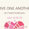 Love One Another as I Have Loved You