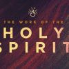 THE WORK OF THE HOLY SPIRIT