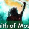 THE FAITH OF MOSES