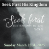 Seek First His Kingdom