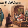 JESUS CAME TO CALL SINNERS